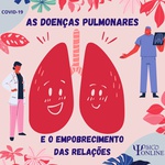 As Doenças Pulmonares e o Empobrecimento das Relações
